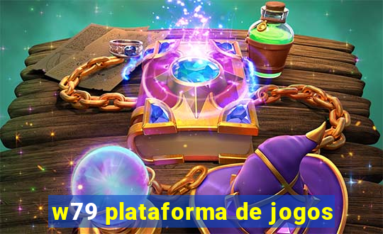 w79 plataforma de jogos